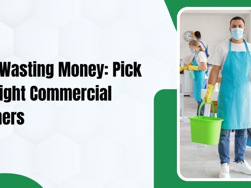How to Choose the Right Commercial Cleaners for Your Office